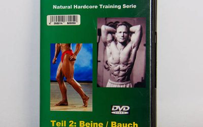 Natural Hardcore Training-Serie Teil 2: Beine und Bauch